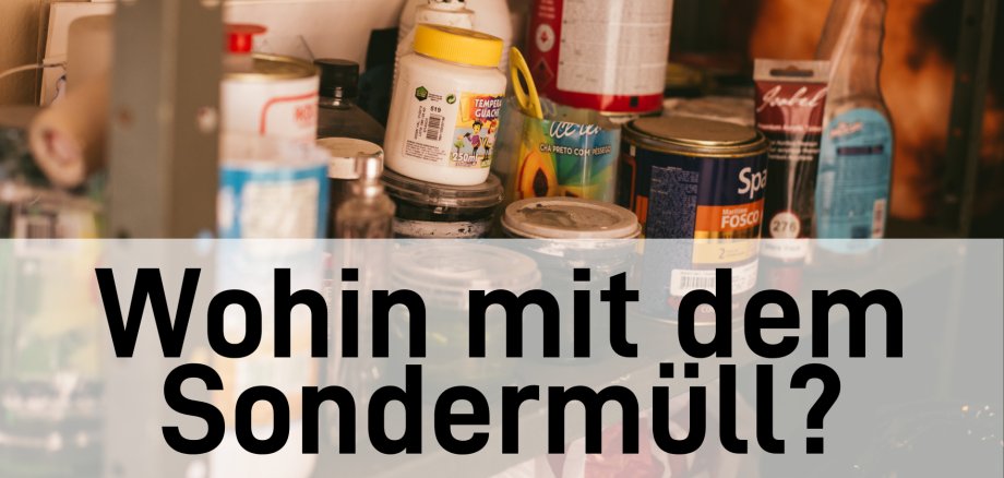 Wohin mit dem Sondermüll - 1 Wohin mit dem Sondermüll - 1